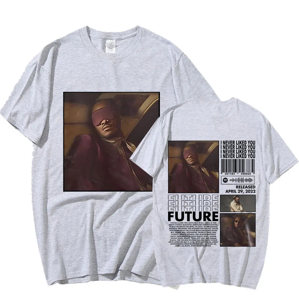 Future I Never Liked You T Shirt